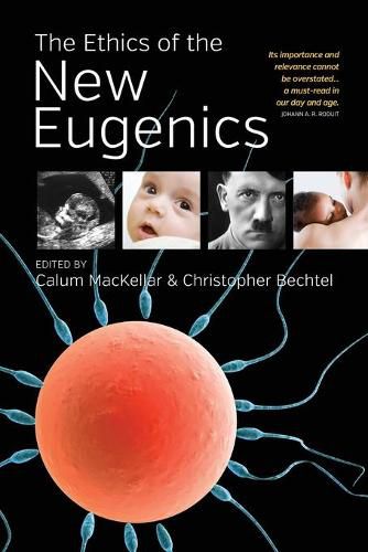 The Ethics of the New Eugenics