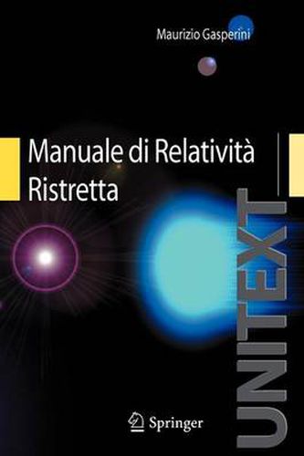 Cover image for Manuale Di Relativita Ristretta: Per La Laurea Triennale in Fisica