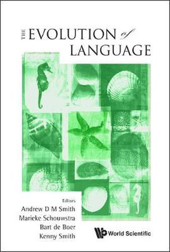 Cover image for Evolution Of Language, The - Proceedings Of The 8th International Conference (Evolang8)