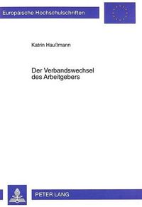 Cover image for Der Verbandswechsel Des Arbeitgebers