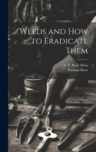 Cover image for Weeds and how to Eradicate Them