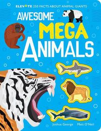 Cover image for Awesome Mega Animals