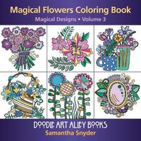 Cover image for Magical Flowers Coloring Book: Magical Designs