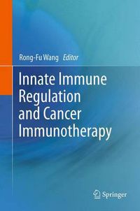 Cover image for Innate Immune Regulation and Cancer Immunotherapy