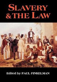 Cover image for Slavery & the Law