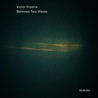 Cover image for Kissine Between Two Waves