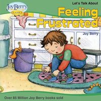 Cover image for Let's Talk About Feeling Frustrated