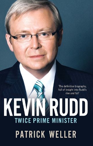 Cover image for Kevin Rudd: Twice Prime Minister