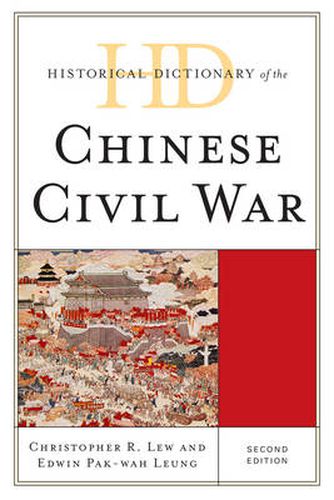 Cover image for Historical Dictionary of the Chinese Civil War