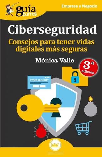 Cover image for Guiaburros Ciberseguridad: Consejos para tener vidas digitales mas seguras