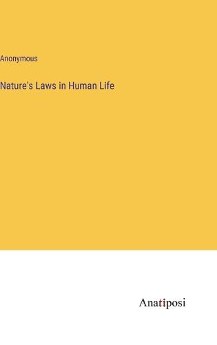 Cover image for Nature's Laws in Human Life