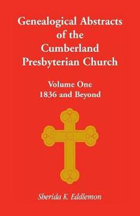 Cover image for Cumberland Presbyterian Church, Volume One: 1836 and Beyond