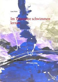 Cover image for Im Tranensee schwimmen lernen: Trauer um Haustiere