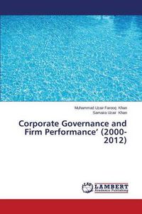 Cover image for Corporate Governance and Firm Performance' (2000-2012)