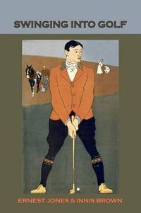 Cover image for Swinging Into Golf