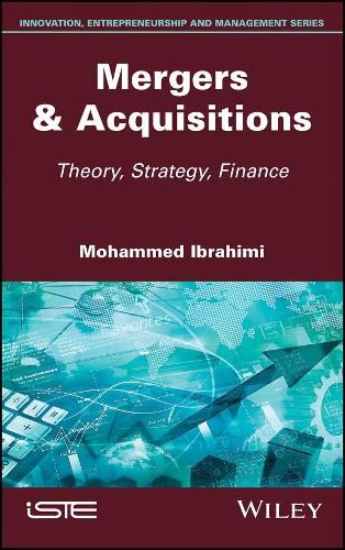 Cover image for Mergers & Acquisitions: Theory, Strategy, Finance