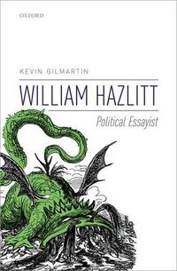 Cover image for William Hazlitt: Political Essayist