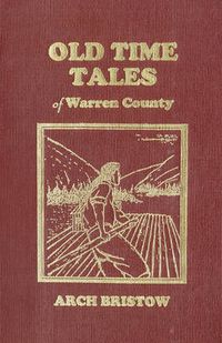 Cover image for Old Time Tales of Warren County