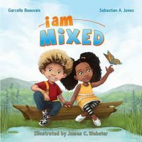 Cover image for I Am Mixed