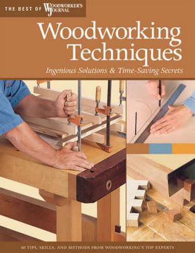 Cover image for Woodworking Techniques: Ingenious Solution and Time-saving Secrets