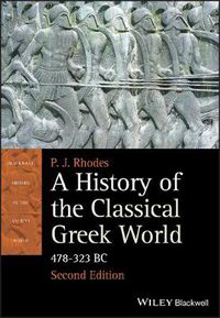 Cover image for A History of the Classical Greek World: 478-323 BC