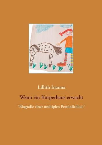 Cover image for Wenn ein Koerperhaus erwacht: Biografie einer multiplen Persoenlichkeit