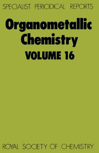 Organometallic Chemistry: Volume 16