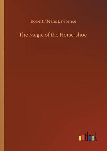 Cover image for The Magic of the Horse-shoe