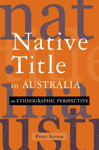 Cover image for Native Title in Australia: An Ethnographic Perspective