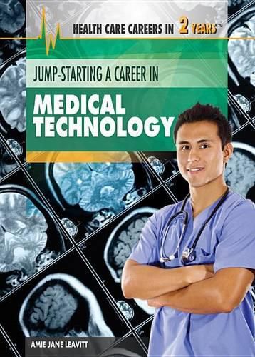 Jump-Starting a Career in Medical Technology