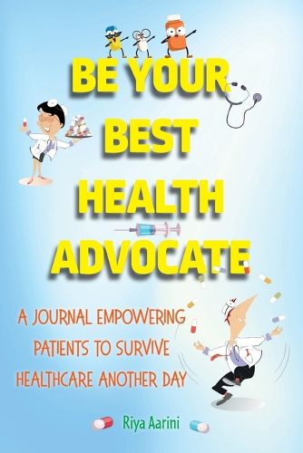 Cover image for Be Your Best Health Advocate