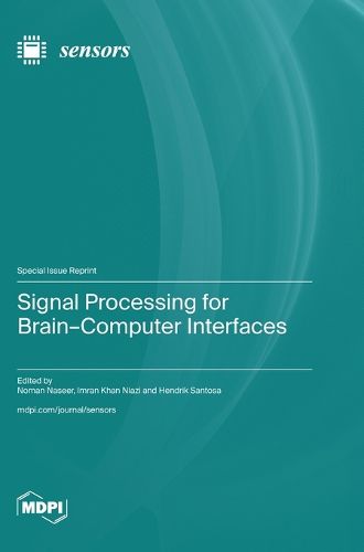 Cover image for Signal Processing for Brain-Computer Interfaces