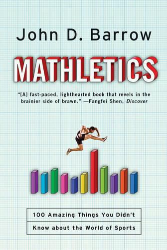 Cover image for Mathletics: 100 Amazing Things You Didn't Know about the World of Sports