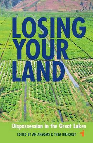 Cover image for Losing your Land: Dispossession in the Great Lakes