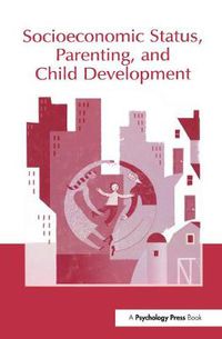 Cover image for Socioeconomic Status, Parenting, and Child Development