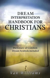 Cover image for Dream Interpretation Handbook For Christians
