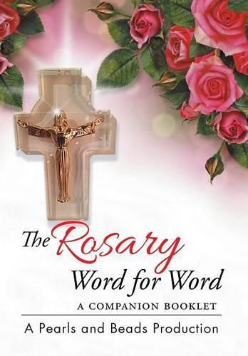 Cover image for The Rosary Word for Word: A Companion Booklet