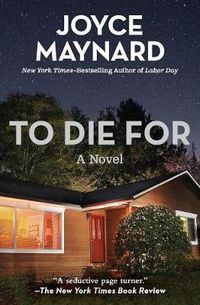 Cover image for To Die For: A Novel