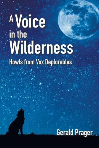 Cover image for A Voice in the Wilderness: Howls from Vox Deplorables