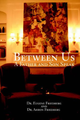 Cover image for Between Us: A Father and Son Speak