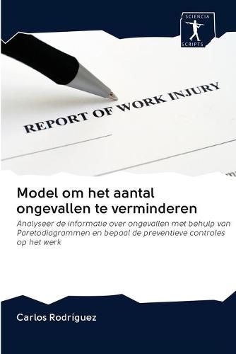 Cover image for Model om het aantal ongevallen te verminderen