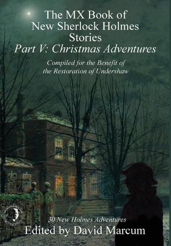 The MX Book of New Sherlock Holmes Stories - Part V: Christmas Adventures