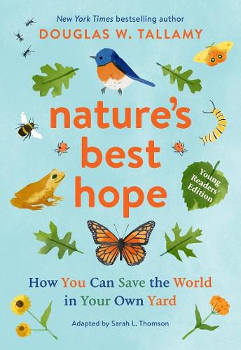 Cover image for Nature's Best Hope (Young Readers' Edition): How You Can Save the World in Your Own Yard