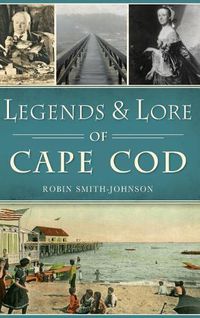 Cover image for Legends & Lore of Cape Cod