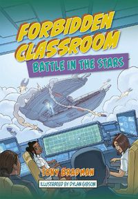 Cover image for Reading Planet: Astro - Forbidden Classroom: Battle in the Stars - Supernova/Earth