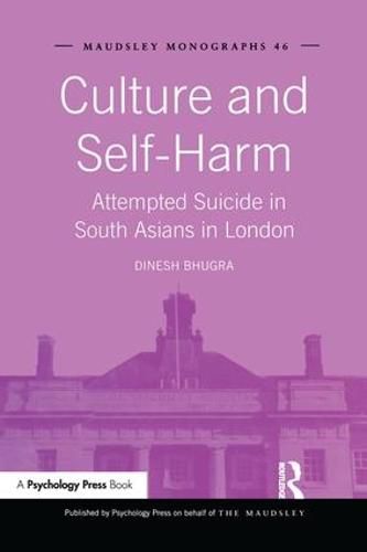 Cover image for Culture and Self-Harm: Attempted Suicide in South Asians in London