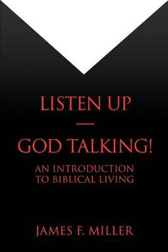 Cover image for Listen Up--God Talking!: An Introduction to Biblical Living