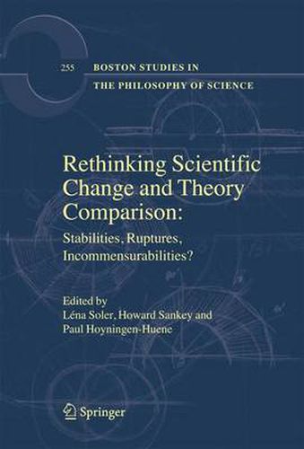 Cover image for Rethinking Scientific Change and Theory Comparison:: Stabilities, Ruptures, Incommensurabilities?