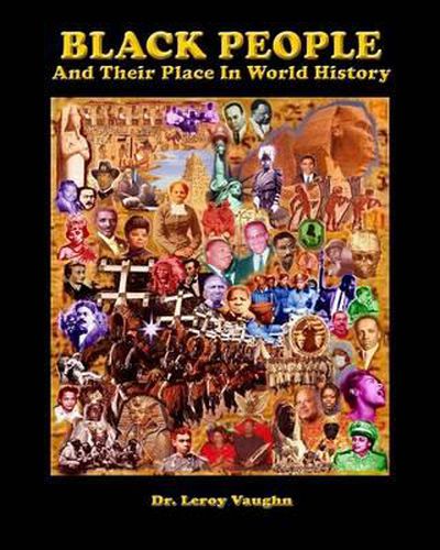 Cover image for Black People And Their Place In World History