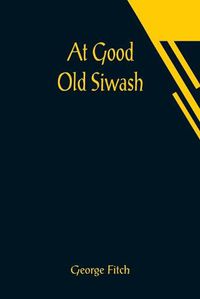 Cover image for At Good Old Siwash